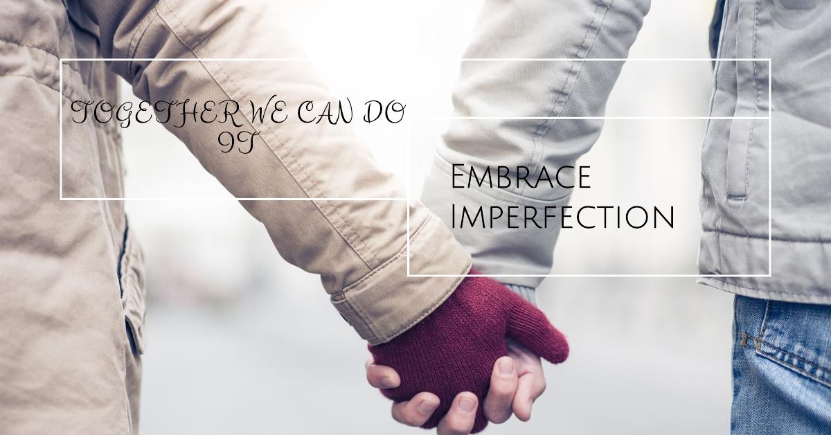 a true relationship is two imperfect people refusi - tymoff